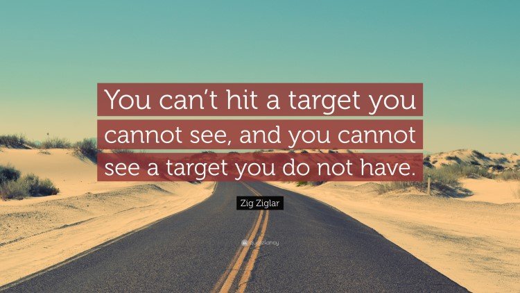 hit a target you can see Quote by Zig Ziglar